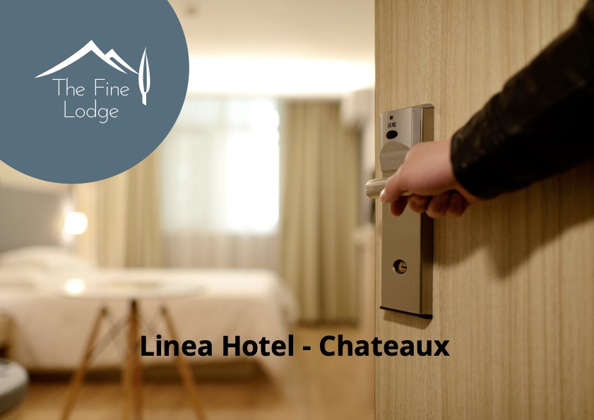 The Fine Lodge Linea Hotel - Chateaux